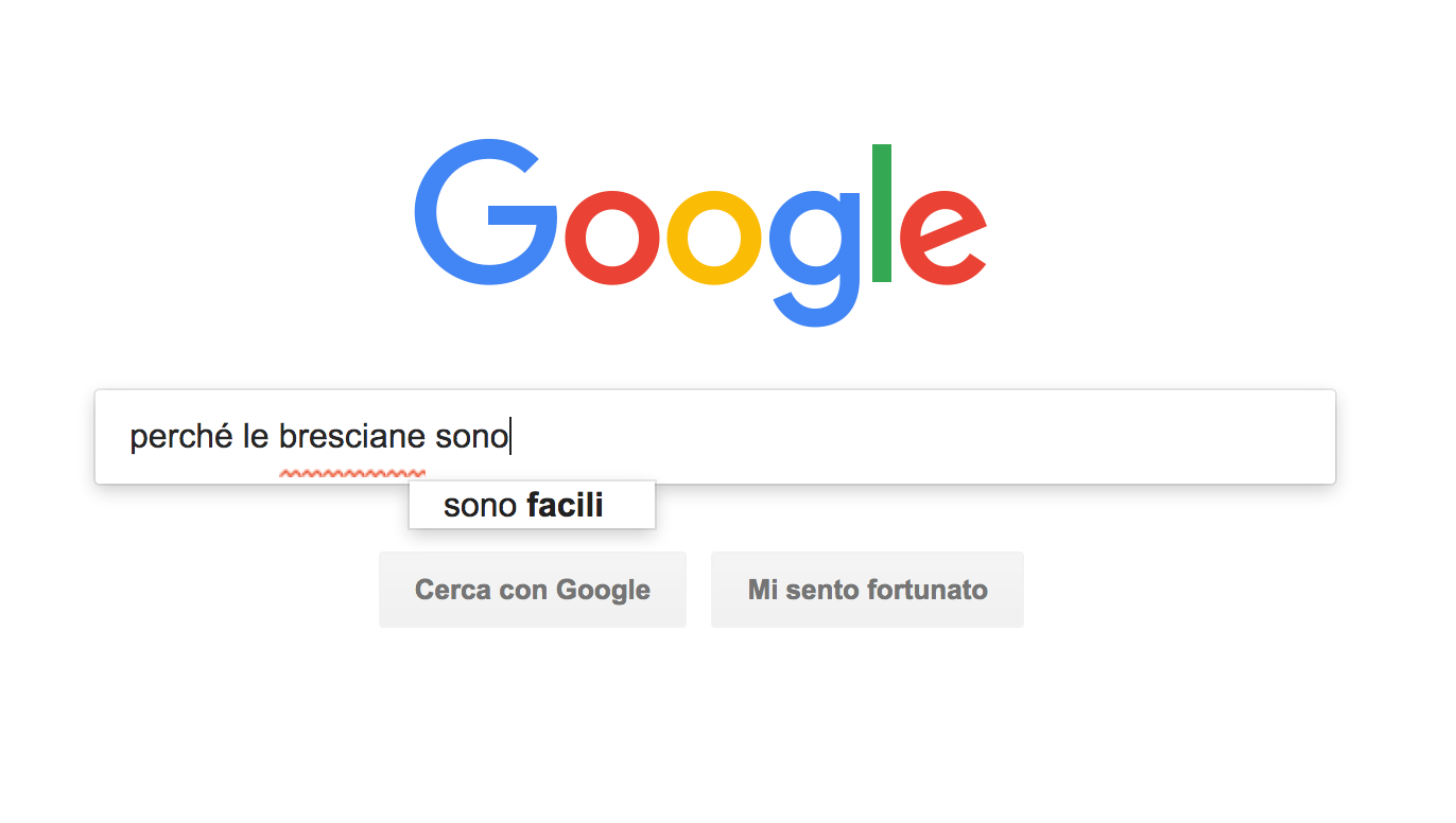 "Perché lle bresciane sono", la ricerca su Google