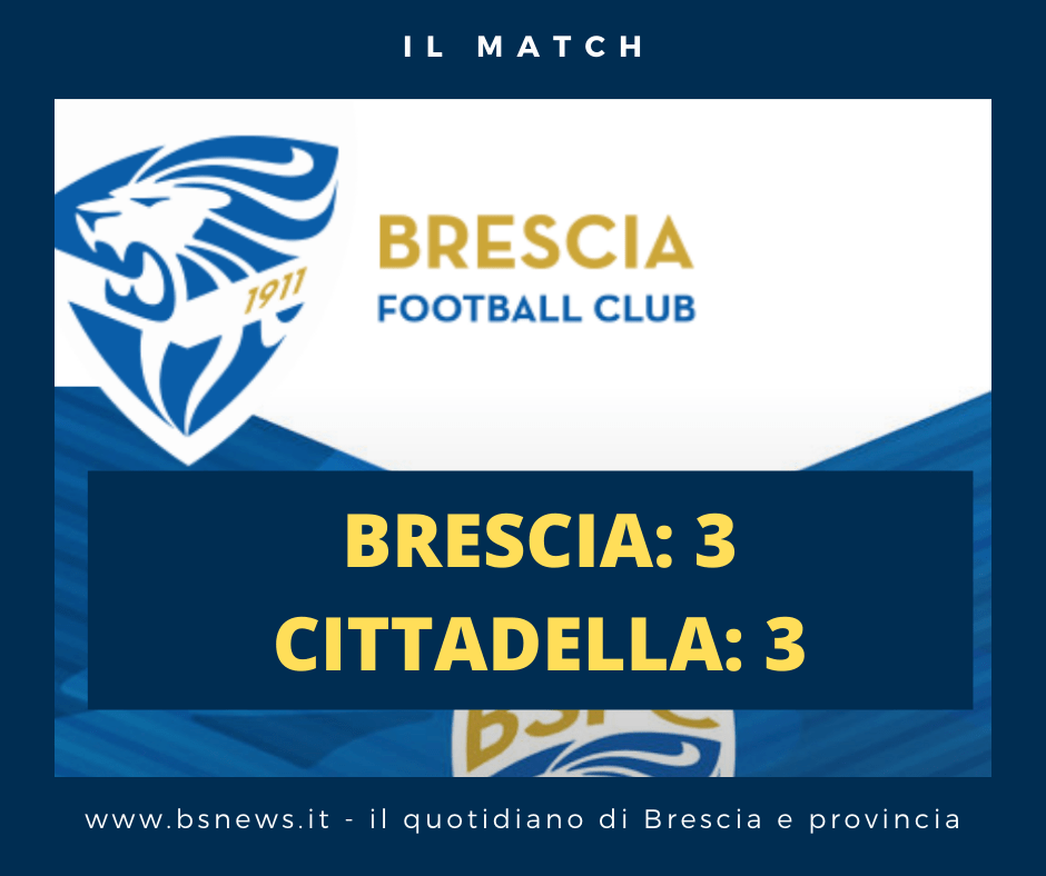 ⚽ Brescia si fa rimontare 3 gol dal Cittadella: colpa della sfortuna… e non solo